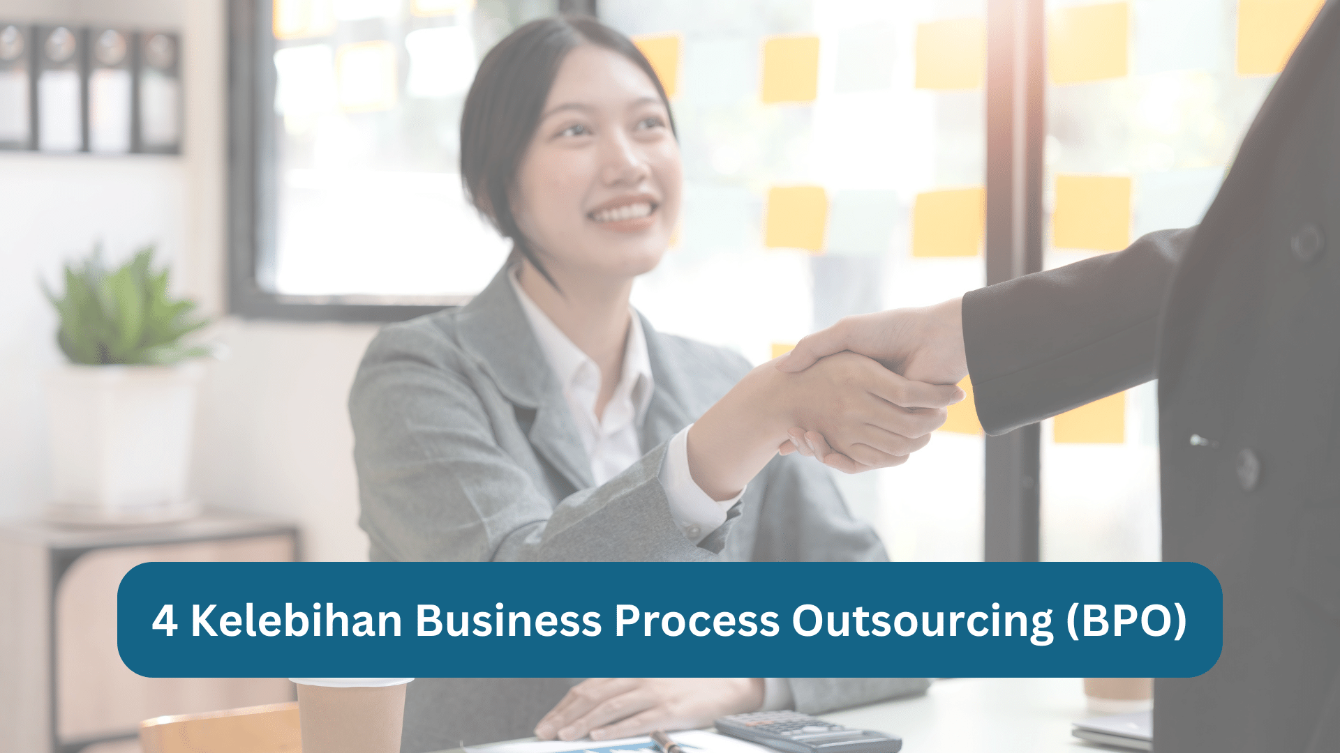 Image of 4 Kelebihan Business Process Outsourcing (BPO) 